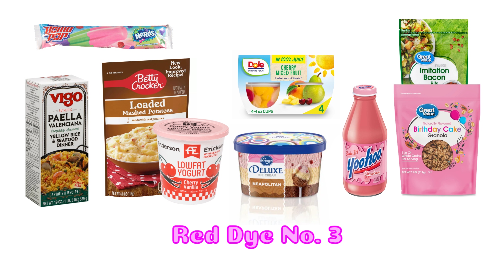 A collage we made featuring foods with Red Dye No. 3, including Great Value granola, Vigo paella, Dole fruit cups and more